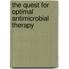 The quest for optimal antimicrobial therapy door P.G.M. Mol