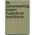 De samenwerking tussen huisarts en bedrijfsarts