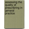 Assessing the quality of prescribring in genaral practice door L.G. Pont