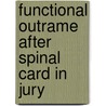 Functional outrame after spinal card in jury door M.C. Schonherr