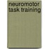 Neuromotor task training