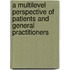 A multilevel perspective of patients and general practitioners