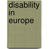 Disability in Europe door M.M. van Santvoort
