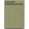 Ncg reeks meetinstrumenten door Kempen