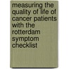 Measuring the quality of life of cancer patients with The Rotterdam Symptom Checklist by Unknown