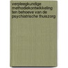 Verpleegkundige methodiekontwikkeling ten behoeve van de psychiatrische thuiszorg door W. van den Heuvel