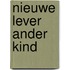 Nieuwe lever ander kind