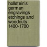 Hollstein's German Engravings Etchings and Woodcuts 1400-1700 door D. Beaujean