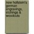 New Hollstein's German engravings, etchings & woodcuts