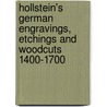 Hollstein's german engravings, etchings and woodcuts 1400-1700 door U. Mielke