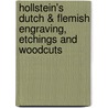 Hollstein's Dutch & Flemish Engraving, Etchings and Woodcuts door C. Schuckman