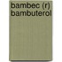 Bambec (r) bambuterol