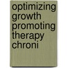 Optimizing growth promoting therapy chroni door Fine