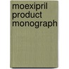 Moexipril product monograph by T. Smith