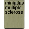 Miniatlas Multiple Sclerose by L.R. Lepori