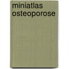 Miniatlas Osteoporose by L.R. Lepori