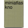 Miniatlas KNO by L.R. Lepori