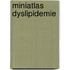 Miniatlas Dyslipidemie