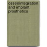 Osseointegration and implant prosthetics door Onbekend