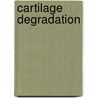 Cartilage degradation by Wilber Smith