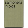 Salmonella in pigs by N. Botteldoorn