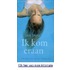 Ik kom eraan