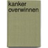 Kanker overwinnen