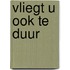 Vliegt u ook te duur
