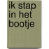 Ik stap in het bootje