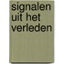 Signalen uit het verleden