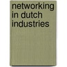 Networking in dutch industries door Onbekend