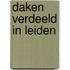 Daken verdeeld in leiden