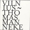 Vilnius Thomas Manneke by Th. Manneke