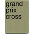 Grand prix cross