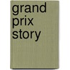 Grand prix story door Pruller