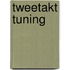 Tweetakt Tuning