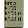 Bmw k100 k100 rs k100 rt door Onbekend