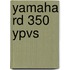 Yamaha RD 350 YPVS