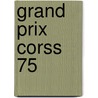 Grand prix corss 75 door Hulleman