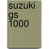Suzuki GS 1000 door Meek