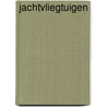 Jachtvliegtuigen by Hugo Hooftman
