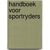 Handboek voor sportryders by Jurek Becker