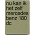Nu kan ik het zelf mercedes benz 180 dc