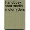 Handboek voor snelle motorryders door Leverkus