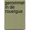 Gerommel in de Rouergue by Pierre Christin