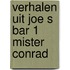 Verhalen uit joe s bar 1 mister conrad
