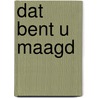Dat bent u maagd door Barbault