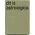 Dit is astrologica