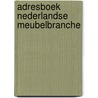 Adresboek nederlandse meubelbranche by Unknown