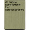 De oudste geschiedenis toch gereconstrueerd door B. Snoek